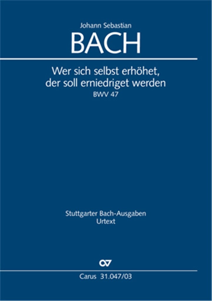 Wer sich selbst erhöhet, soll erniedriget werden